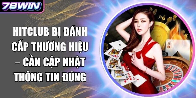 Hitclub bị đánh cắp thương hiệu